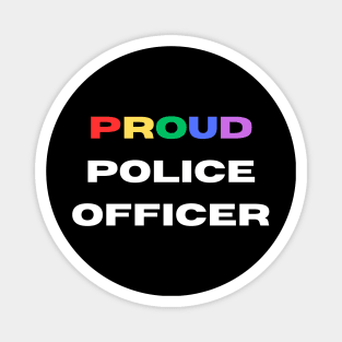 Proud police officer Magnet